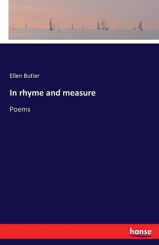 Cover image for In rhyme and measure: Poems