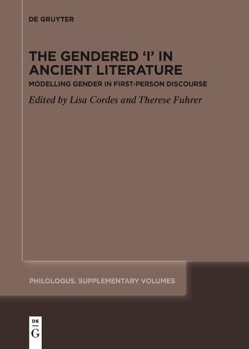 Cover image for The Gendered 'I' in Ancient Literature