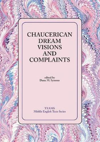 Cover image for Chaucerian Dream Visions and Complaints