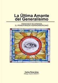 Cover image for La Ultima Amante Del Generalisimo