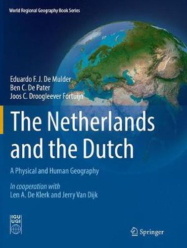 Cover image for The Netherlands and the Dutch: A Physical and Human Geography