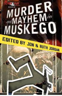 Cover image for Murder and Mayhem in Muskego