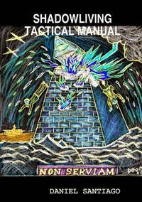 Cover image for Shadowliving Tactical Manual
