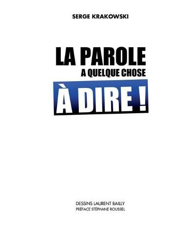 Cover image for La parole a quelque chose a dire