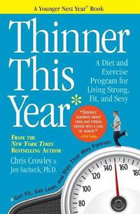 Cover image for Thinner This Year: A Younger Next Year Book