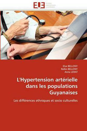 Cover image for L'Hypertension Art Rielle Dans Les Populations Guyanaises