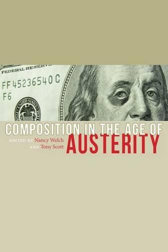 Cover image for Composition in the Age of Austerity