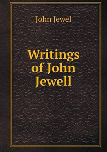 Writings of John Jewell