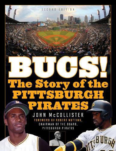 Cover image for The Bucs!: The Story of the Pittsburgh Pirates