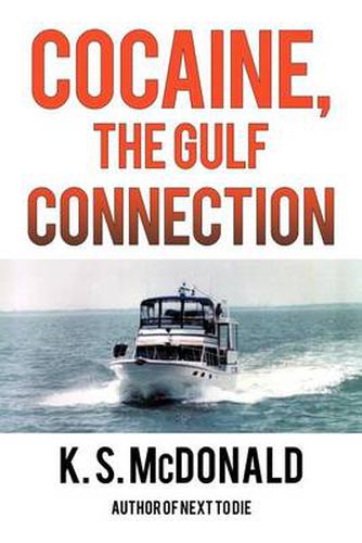 Cover image for Cocaine, the Gulf Connection