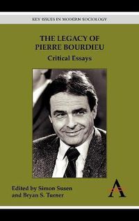 Cover image for The Legacy of Pierre Bourdieu: Critical Essays