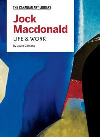 Cover image for Jock MacDonald: Life & Work