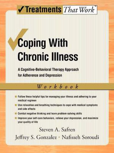 Cover image for Coping with Chronic Illness: A Cognitive-Behavioral Therapy Approach for Adherence and Depression, Workbook