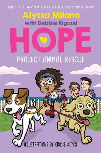 Cover image for Project Animal Rescue (Alyssa Milano's Hope #2): Volume 2