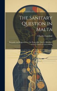 Cover image for The Sanitary Question in Malta