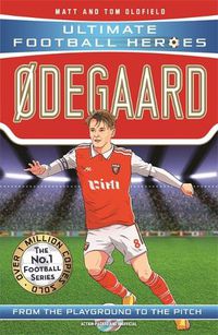 Cover image for Odegaard (Ultimate Football Heroes - the No.1 football series): Collect them all!