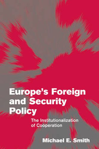 Cover image for Europe's Foreign and Security Policy: The Institutionalization of Cooperation