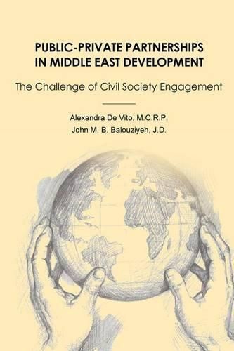 Cover image for Public-Private Partnerships in Middle East Development: The Challenge of Civil Society Engagement