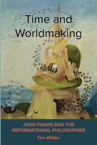 Cover image for Time and Worldmaking