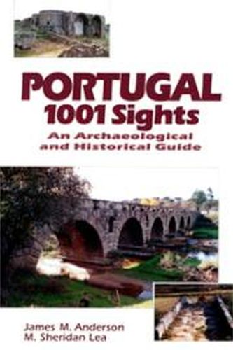 Cover image for Portugal 1001 Sights: An Archaeological and Historical Guide