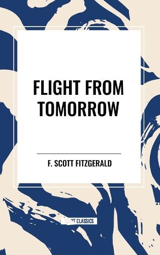 Flight from Tomorrow