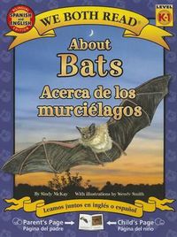 Cover image for About Bats/Acerca de Los Murcielagos