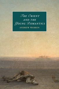 Cover image for The Orient and the Young Romantics
