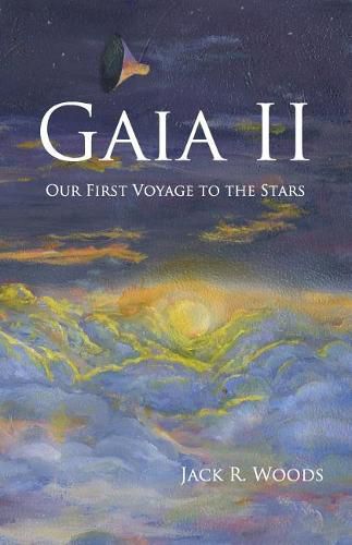 Cover image for Gaia II: Our First Voyage to the Stars