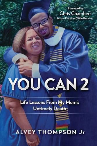 Cover image for You Can 2: Life Lessons From My Mom's Untimely Death