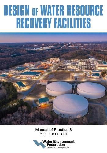 Cover image for Design of Water Resource Recovery Facilities, Mop 8, 7th Edition