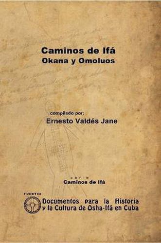 Cover image for Caminos De Ifa. Okana Y Omoluos