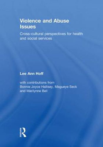 Cover image for Violence and Abuse Issues: Cross-Cultural Perspectives for Health and Social Services