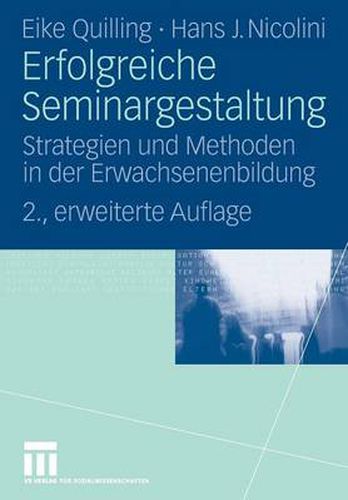 Cover image for Erfolgreiche Seminargestaltung: Strategien und Methoden in der Erwachsenenbildung