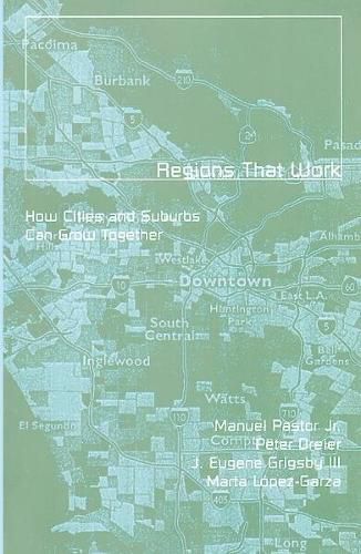 Cover image for Regions That Work: How Cities and Suburbs Can Grow Together