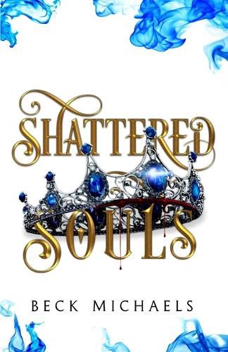 Cover image for Shattered Souls (GOTM Limited Edition #3)