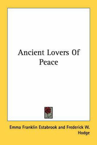 Cover image for Ancient Lovers of Peace