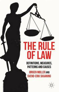 Cover image for The Rule of Law: Definitions, Measures, Patterns and Causes