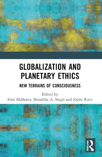 Cover image for Globalization and Planetary Ethics