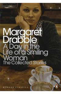 Cover image for A Day in the Life of a Smiling Woman: The Collected Stories
