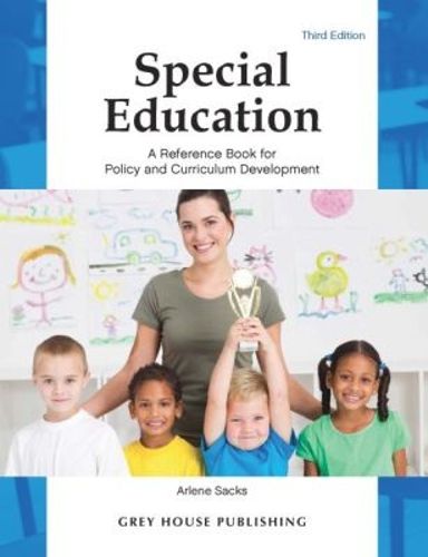 Cover image for Special Education: A Reference Book for Policy & Curriculum Development