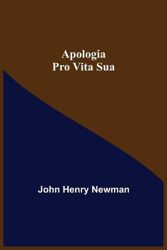 Cover image for Apologia Pro Vita Sua