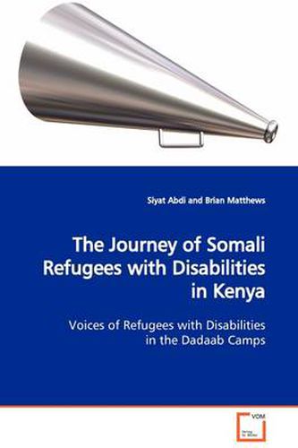 Cover image for The Journey of Somali Refugees with Disabilities in Kenya