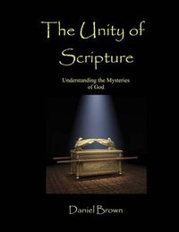 Cover image for The Unity of Scripture: Understanding the Mysteries of God