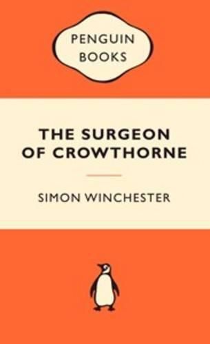 The Surgeon of Crowthorne: A Tale of Murder,Madness and the Oxford English Dictionary