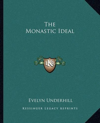 The Monastic Ideal