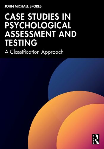 Cover image for Case Studies in Psychological Assessment and Testing