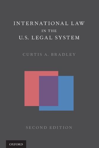 Cover image for International Law in the U.S. Legal System