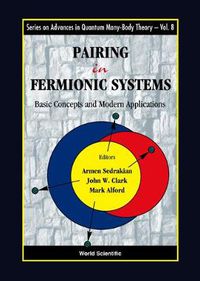 Cover image for Pairing In Fermionic Systems: Basic Concepts And Modern Applications