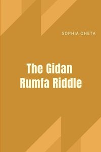 Cover image for The Gidan Rumfa Riddle