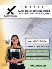 Cover image for Praxis Early Childhood/Education of Young Children 020, 022 Teacher Certification Test Prep Study Guide